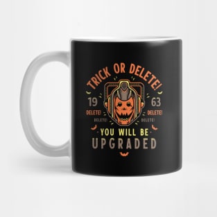 Trick Or Delete Mug